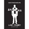 Bad Man Love Stories