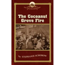 The Cocoanut Grove Fire