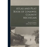 Atlas and Plat Book of Lenawee County Michigan