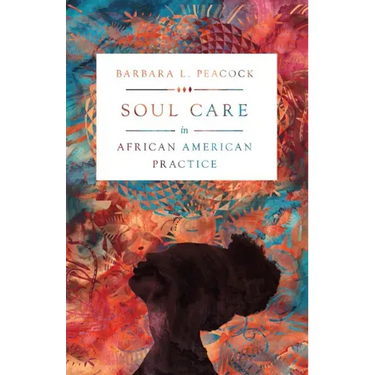 Soul Care in African American Practice
