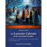 The Lunisolar Calendar of the Germanic Peoples: Reconstruction of a bound moon calendar from ancient, medieval and early modern sources