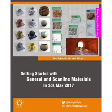 Getting Started with General and Scanline Materials in 3ds Max 2017