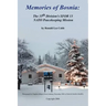 Memories of Bosnia: The 35th Division's Sfor 13 NATO Peacekeeping Mission