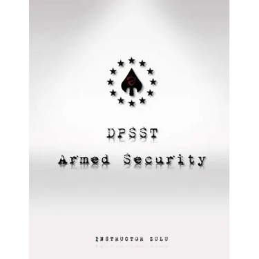 DPSST Armed Security Manual