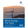 Wind Energy - The Facts: A Guide to the Technology, Economics and Future of Wind Power