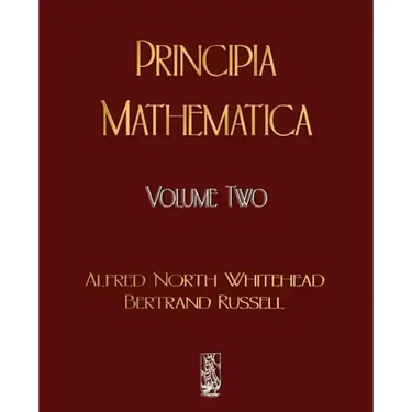Principia Mathematica - Volume Two