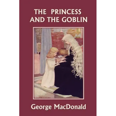 The Princess and the Goblin (Yesterday's Classics)
