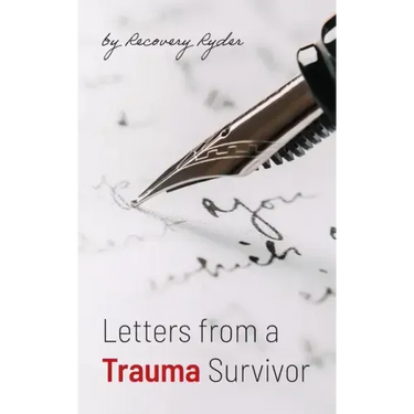 Letters from a Trauma Survivor