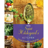 From Saint Hildegard's Kitchen: Foods of Health, Foods of Joy
