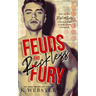 Feuds and Reckless Fury