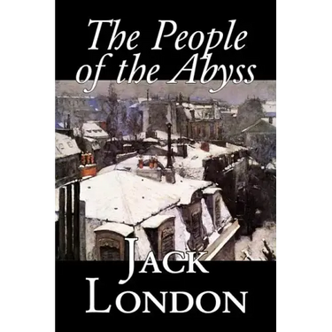 The People of the Abyss, by Jack London, History, Great Britain