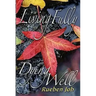 Living Fully, Dying Well Participant Book