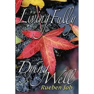 Living Fully, Dying Well Participant Book