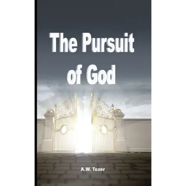 The Pursuit of God