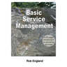 Basic Service Management: A 50-page introduction to providing services