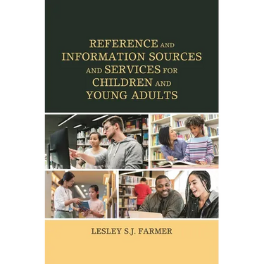 Reference and Information Sources and Services for Children and Young Adults