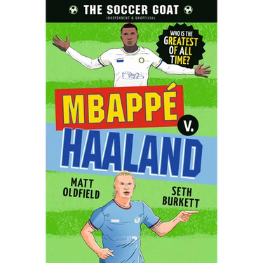 The Soccer Goat: Mbappã(c) V. Haaland