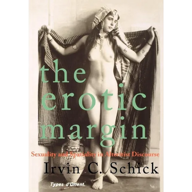 The Erotic Margin: Sexuality and Spatiality in Alterist Discourse