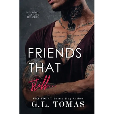 Friends That Still...