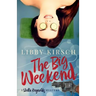 The Big Weekend: A Stella Reynolds Mystery