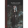The Rites of Lilith: A Practical Introduction