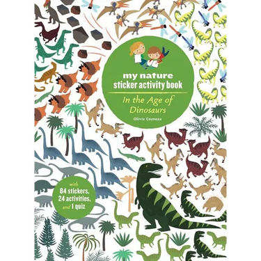 In the Age of Dinosaurs: My Nature Sticker Activity Book