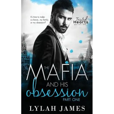 The Mafia and His Obsession: Part 1