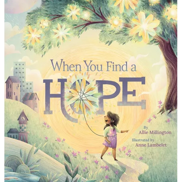 When You Find a Hope