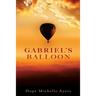 Gabriel's Balloon
