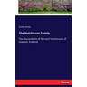 The Hutchinson Family: The descendants of Barnard Hutchinson, of Cowlam, England
