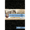 The Sea Captain's Wife: A True Story of Love, Race, and War in the Nineteenth Century