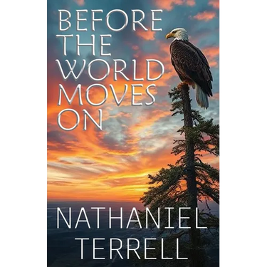 Before the World Moves On