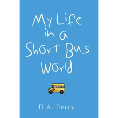 My Life in a Short Bus World