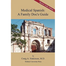 Medical Spanish: A Family Doc's Guide, Special Audio Edition
