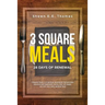 3 Square Meals: 28 Days of Renewal