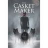 The Casket Maker