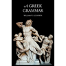 A Greek Grammar