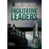 8 Core Practices of Facilitative Leaders