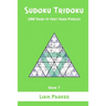 Sudoku Tridoku - 200 Hard to Very Hard Puzzles (Book 7)