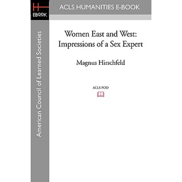 Women East and West: Impressions of a Sex Expert