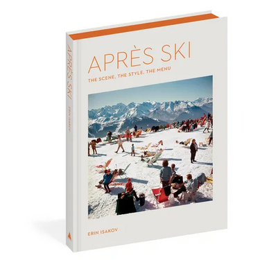 Après Ski: The Scene, the Style, the Menu