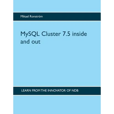 MySQL Cluster 7.5 inside and out