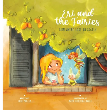 Eri and the Fairies: Somewhere Lost in Sicily