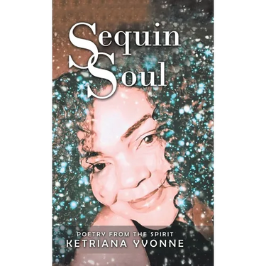 Sequin Soul: Poetry from the Spirit