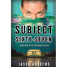 Subject Sixty-Seven
