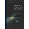 Memoir of Nathaniel Bowditch.; c.1