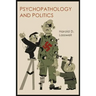 Psychopathology and Politics