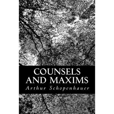 Counsels and Maxims
