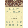Journey Into Healing: Awakening the Wisdom Within You