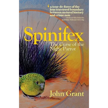 Spinifex: The Curse of the Night Parrot